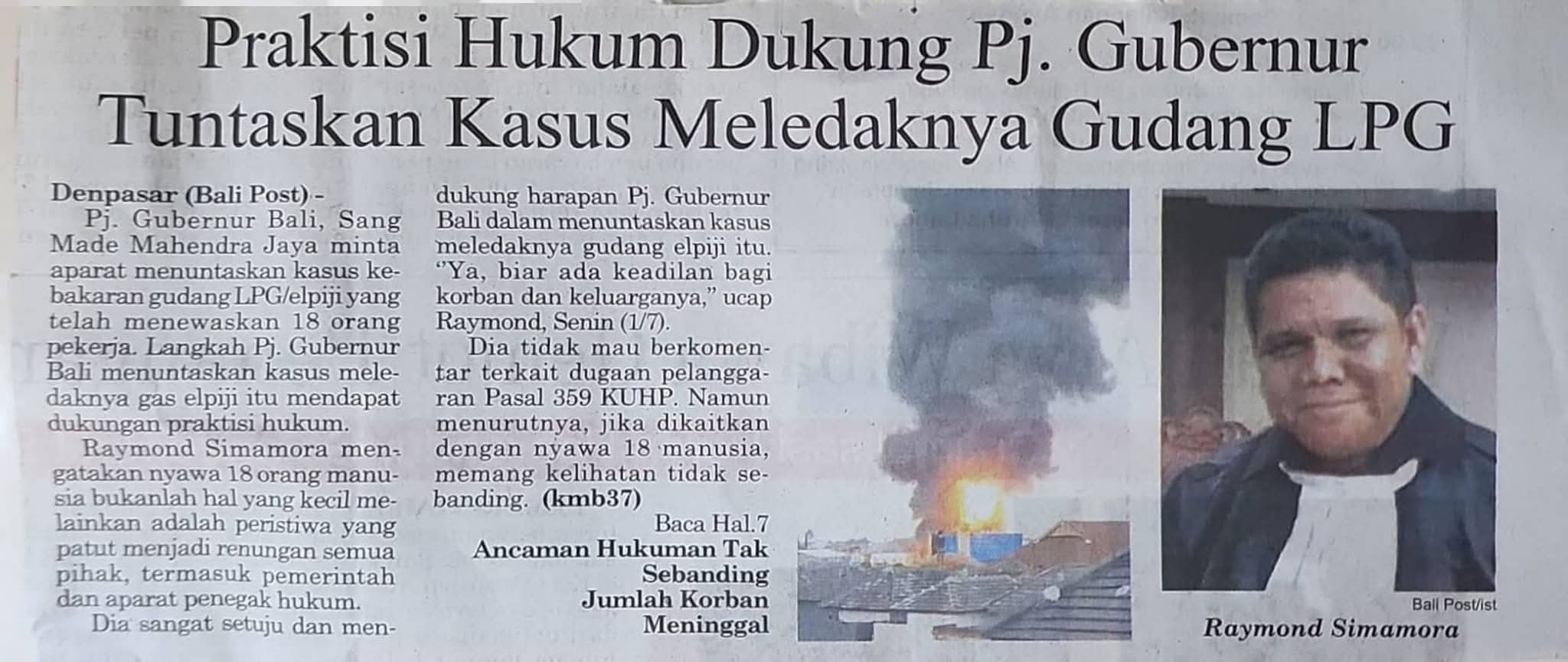Kliping berita media cetak yang memuat pernyataan dukungan Raymond Simamora, S.H., M.H. terhadap penuntasan kasus hukum terkait insiden meledaknya gudang LPG.